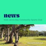 News from Jervis Bay Community Sports Club (JBCSC)’ on a green panel above a photograph of a golf course in a natural bushland environment. In the photograph, a row of mature old growth eucalypt trees sit beside the green lawns of the Vincentia Golf Club—part of the Country Club St Georges Basin and Vincentia community club.